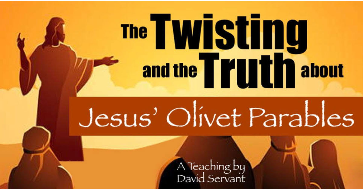 The Twisting And Truth About Jesus Olivet Discourse Parables David   Facebook 