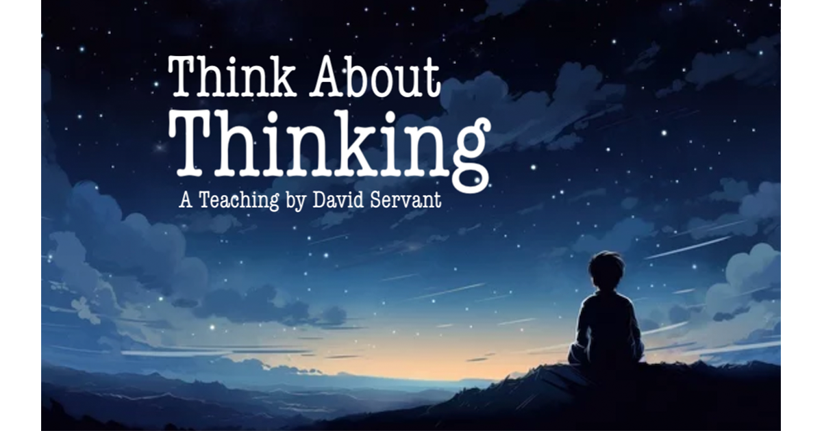 Think About Thinking - David Servant